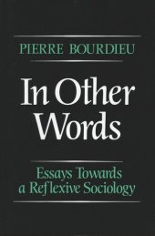 book In Other Words: Essays Toward a Reflexive Sociology