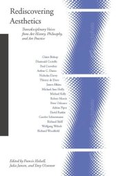 book Rediscovering Aesthetics: Transdisciplinary Voices from Art History, Philosophy, and Art Practice