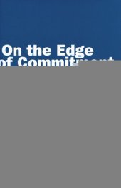 book On the Edge of Commitment: Educational Attainment and Race in the United States