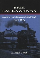 book Erie Lackawanna: The Death of an American Railroad, 1938-1992