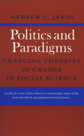 book Politics and Paradigms: Changing Theories of Change in Social Science