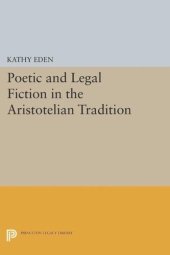 book Poetic and Legal Fiction in the Aristotelian Tradition