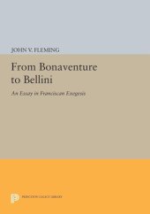 book From Bonaventure to Bellini: An Essay in Franciscan Exegesis