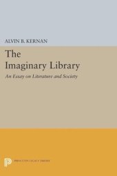 book The Imaginary Library: An Essay on Literature and Society