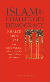 book Islam and the Challenge of Democracy: A Boston Review Book