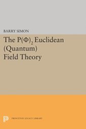 book P(0)2 Euclidean (Quantum) Field Theory