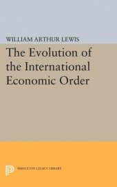 book The Evolution of the International Economic Order