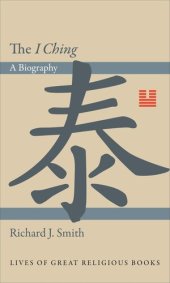 book The I Ching: A Biography