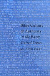 book Bible Culture and Authority in the Early United States