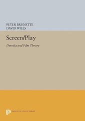 book Screen/Play: Derrida and Film Theory