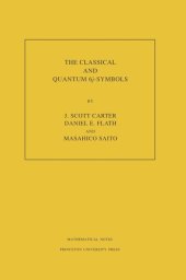 book The Classical and Quantum 6j-symbols. (MN-43), Volume 43