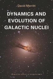 book Dynamics and Evolution of Galactic Nuclei