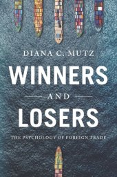 book Winners and Losers: The Psychology of Foreign Trade