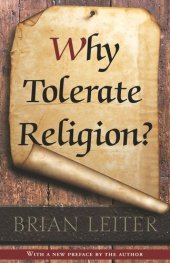 book Why Tolerate Religion?: Updated Edition