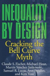 book Inequality by Design: Cracking the Bell Curve Myth