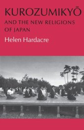 book Kurozumikyo and the New Religions of Japan