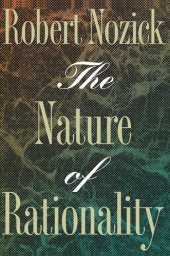 book The Nature of Rationality