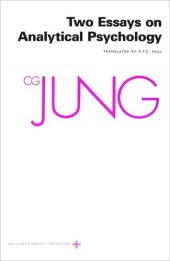 book Collected Works of C.G. Jung. Volume 7 Collected Works of C. G. Jung, Volume 7: Two Essays in Analytical Psychology