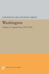 book Washington, Vol. 2: Capital City, 1879-1950