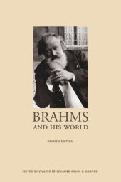 book Brahms and His World: Revised Edition