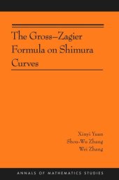 book The Gross-Zagier Formula on Shimura Curves: (AMS-184)