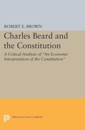 book Charles Beard and the Constitution: A Critical Analysis