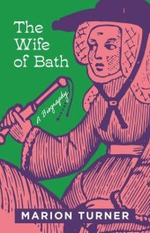 book The Wife of Bath: A Biography