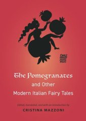 book The Pomegranates and Other Modern Italian Fairy Tales