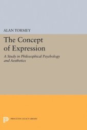 book The Concept of Expression: A Study in Philosophical Psychology and Aesthetics