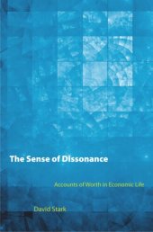 book The Sense of Dissonance: Accounts of Worth in Economic Life