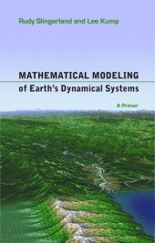 book Mathematical Modeling of Earth's Dynamical Systems: A Primer