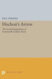 book Hochon's Arrow: The Social Imagination of Fourteenth-Century Texts