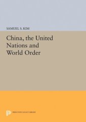 book China, the United Nations and World Order