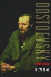 book Dostoevsky: A Writer in His Time