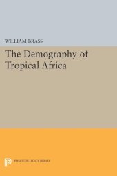 book Demography of Tropical Africa