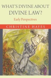 book What's Divine about Divine Law?: Early Perspectives