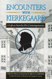 book Encounters with Kierkegaard: A Life as Seen by His Contemporaries