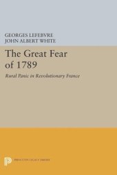 book The Great Fear of 1789: Rural Panic in Revolutionary France