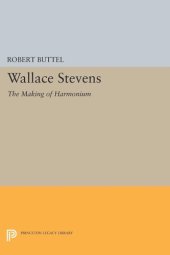 book Wallace Stevens: The Making of Harmonium