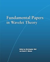 book Fundamental Papers in Wavelet Theory