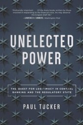 book Unelected Power: The Quest for Legitimacy in Central Banking and the Regulatory State