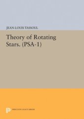 book Theory of Rotating Stars. (PSA-1), Volume 1