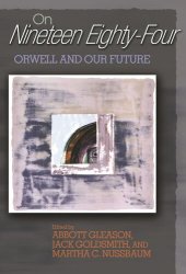 book On Nineteen Eighty-Four: Orwell and Our Future