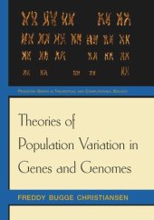 book Theories of Population Variation in Genes and Genomes