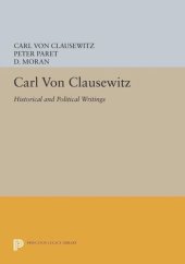 book Carl von Clausewitz: Historical and Political Writings