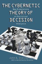 book The Cybernetic Theory of Decision: New Dimensions of Political Analysis