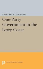 book One-Party Government in the Ivory Coast