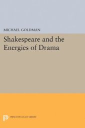 book Shakespeare and the Energies of Drama