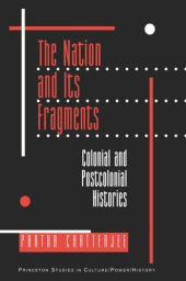 book The Nation and Its Fragments: Colonial and Postcolonial Histories