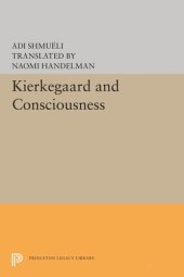 book Kierkegaard and Consciousness